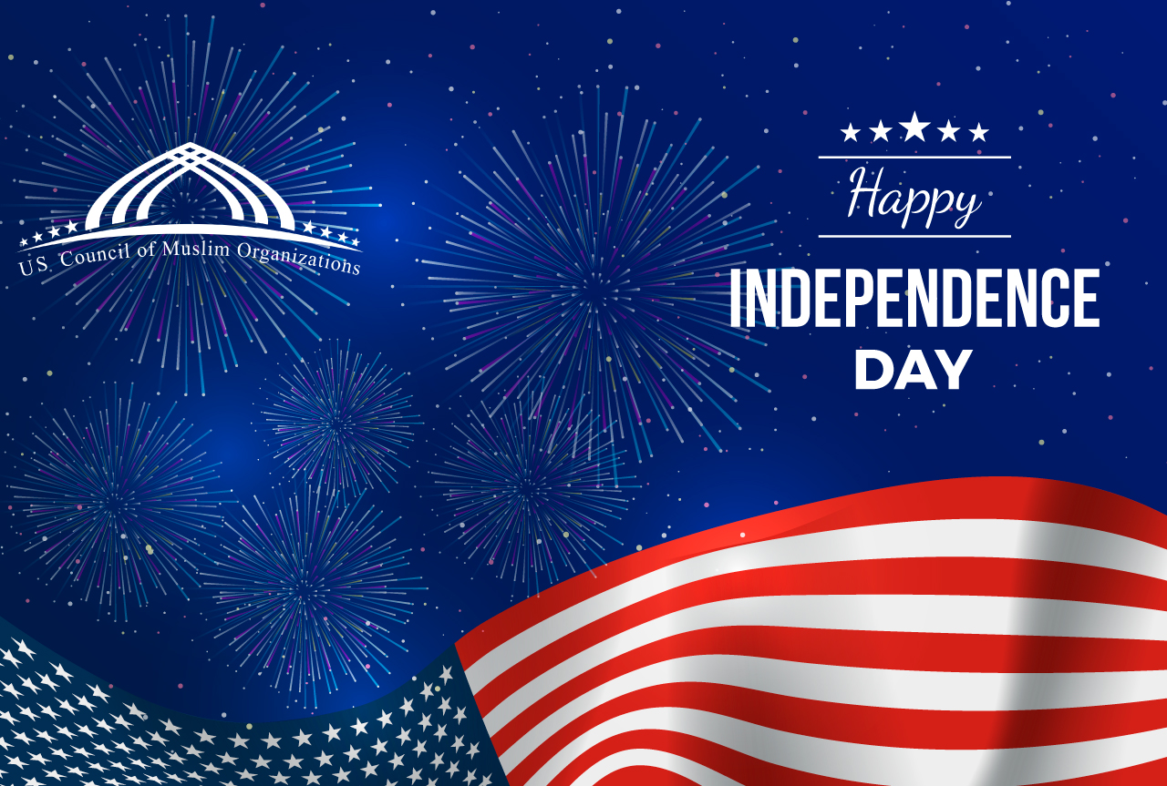 USCMO, American Muslims Congratulate the American People on a Consequential, Post-Insurrection Independence Day