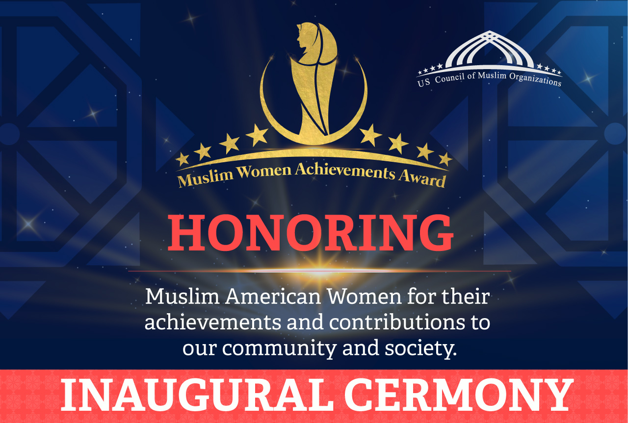 USCMO Announces Inaugural Award Ceremony to Recognize and Honor Muslim Women Achievers